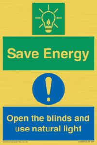 Save Energy open the blinds and use natural light